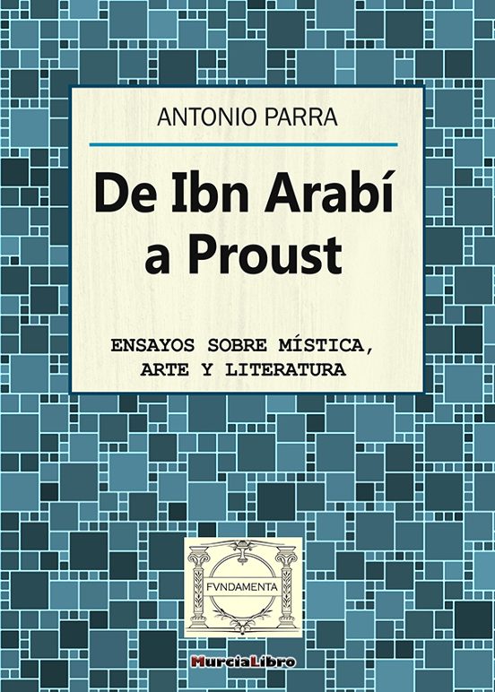De Ibn Arabí A Proust