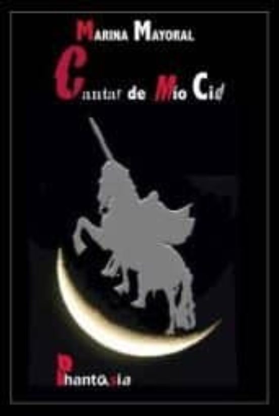 Cantar De Mio Cid Por Marina Mayoral