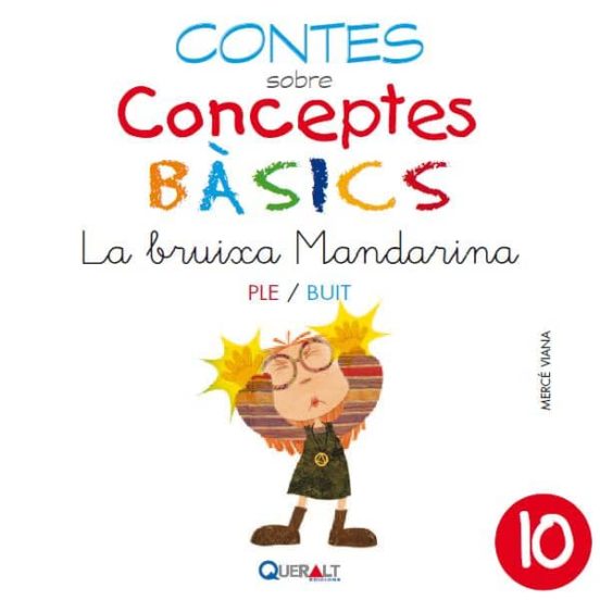 Conceptes Basics 10 - La Bruixa Mandarina