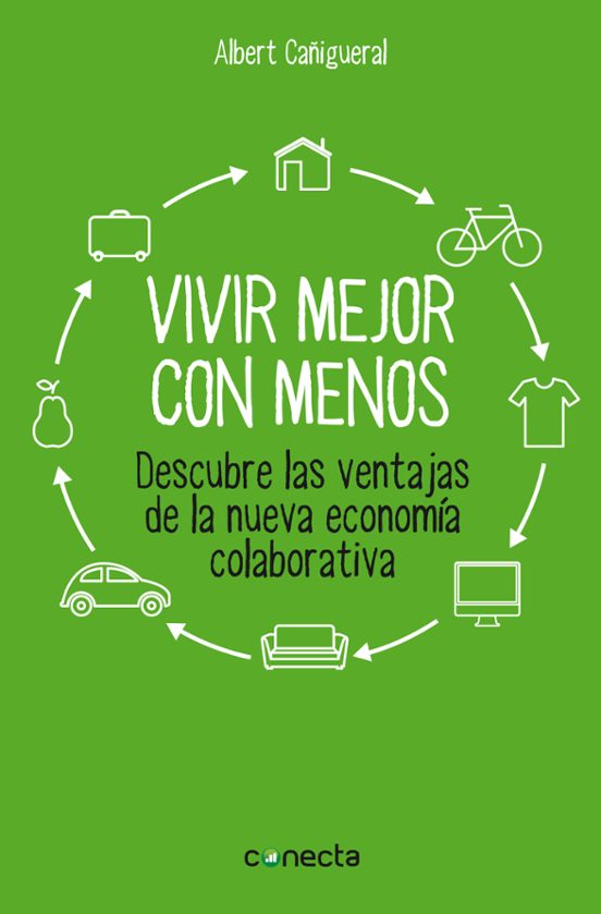 Vivir Mejor Con Menos