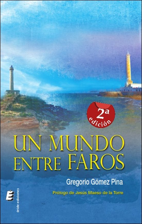 Un mundo entre faros
