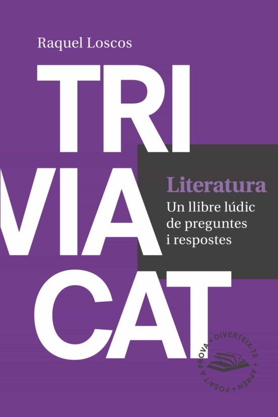 Triviacat Literatura: Un Llibre Ludic De Preguntes Y Respostes