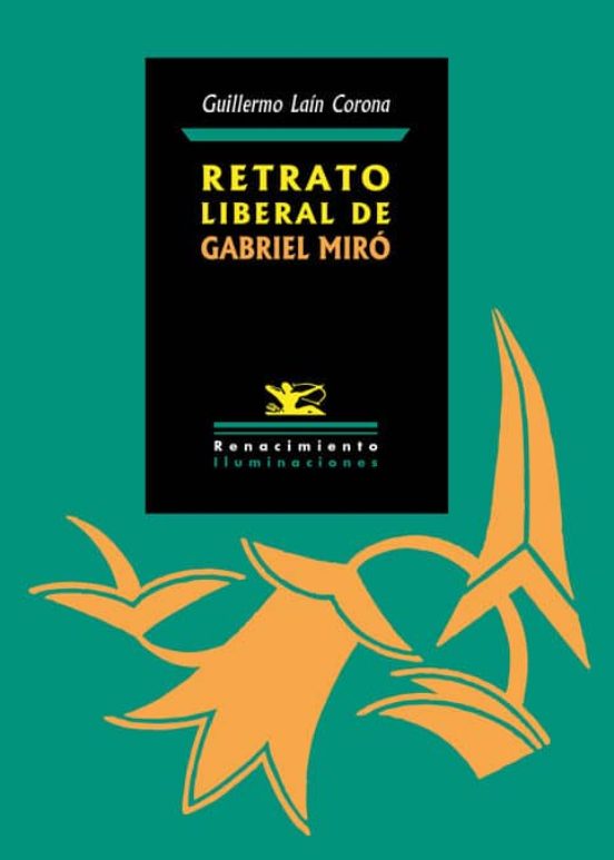 Retrato Liberal De Gabriel Miró