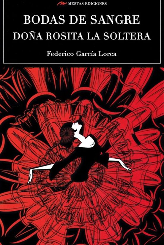 Bodas De Sangre-Doña Rosita La Soltera