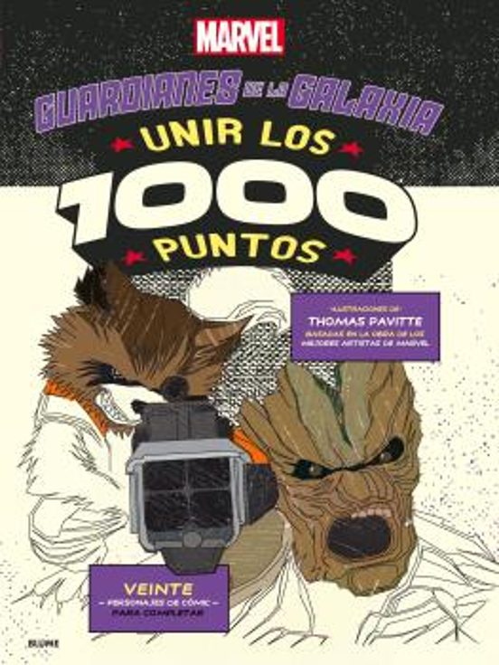 Unir Los 1000 Puntos. Guardianes De La Galaxia