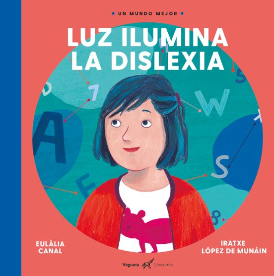 Luz Ilumina La Dislexia :un Mundo Mejor