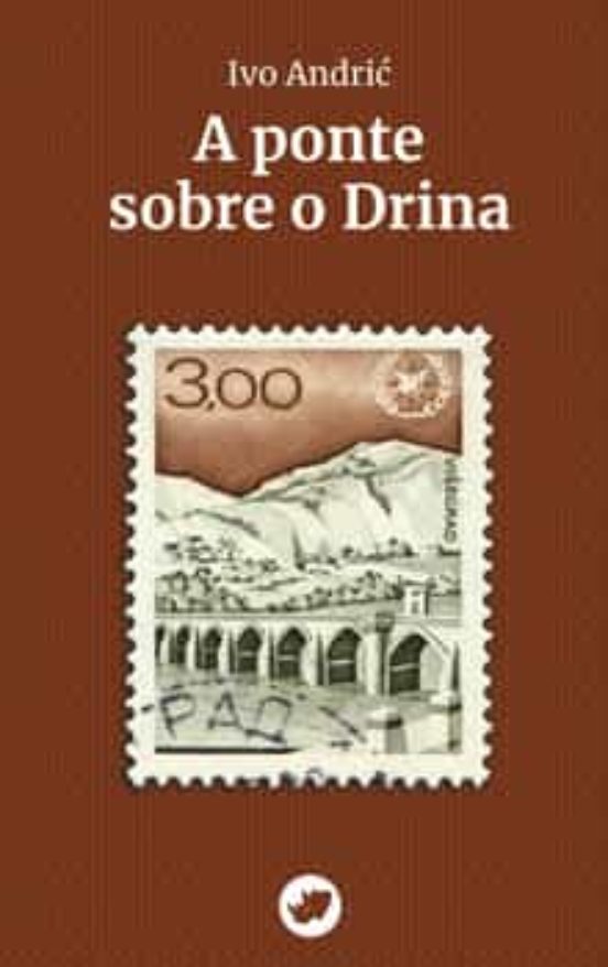 A Ponte Sobre O Drina