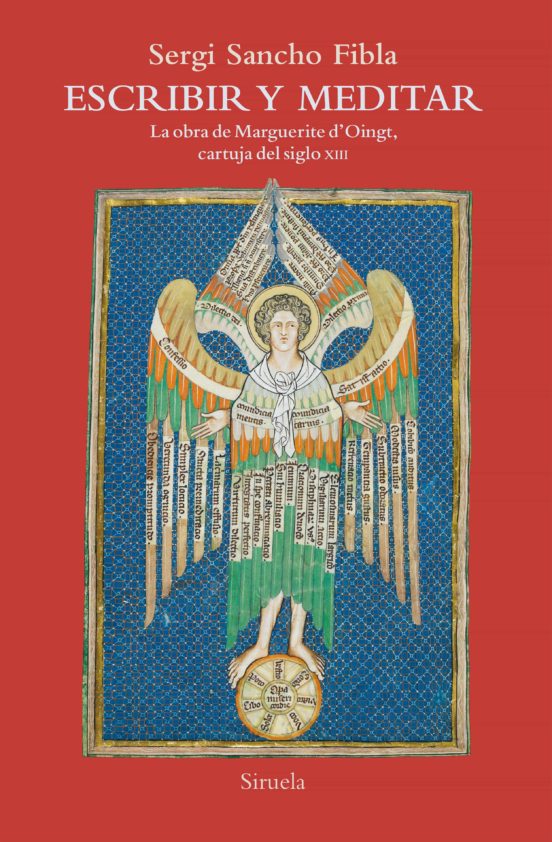 Escribir Y Meditar: La Obra De Marguerite D Oingt Cartuja Del Siglo Xi
