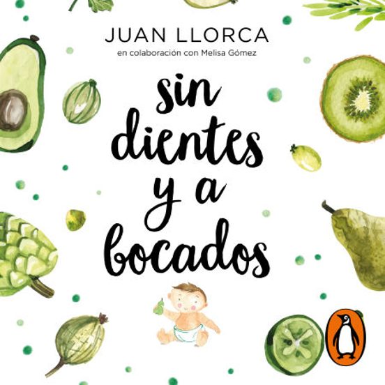 Sin Dientes Y A Bocados