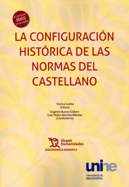 La Configuración Histórica De Las Normas Del Castellano