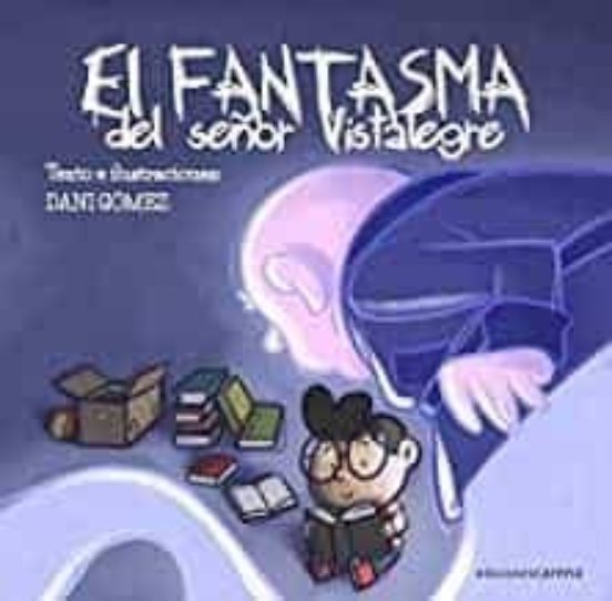 El Fantasma Del Señor Vistalegre