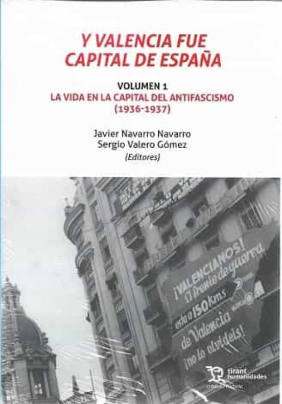 Y Valencia Fue Capital De España 2 Volúmenes