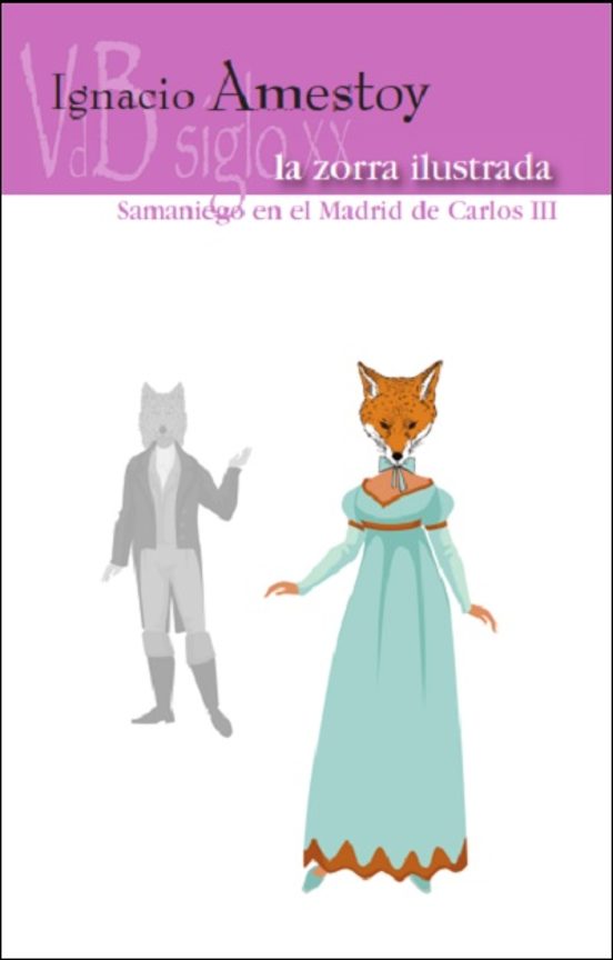 La Zorra Ilustrada. Samaniego En El Madrid De Carlos V