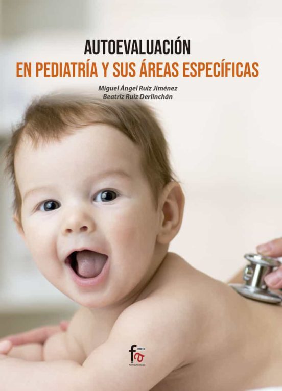 Autoevaluación En Pediatría Y Sus Áreas Específicas
