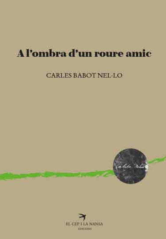 A L'ombra D'un Roure Amic