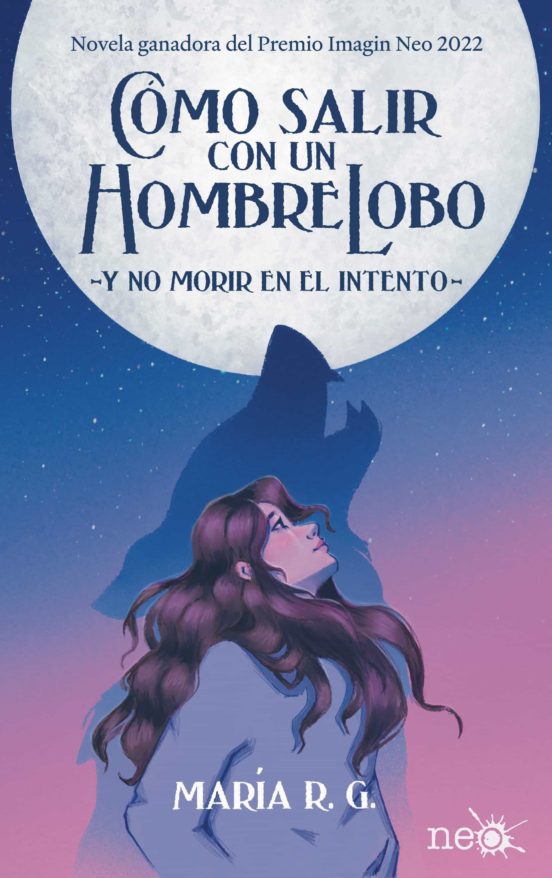 Como Salir Con Un Hombre Lobo -y No Morir En El Intento