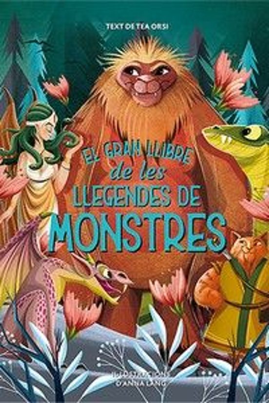 El Gran Llibre De Les Llegendes Dels Monstres