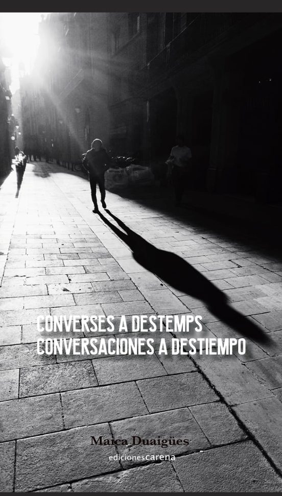 Converses A Destemps / Conversaciones A Destiempo