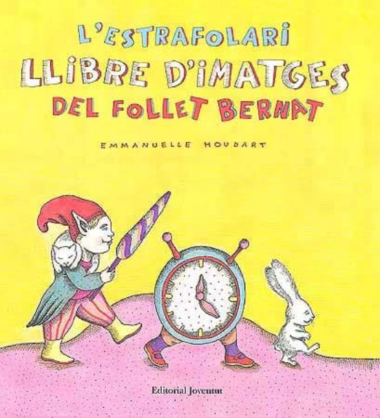 L Estrafolari Llibre D Imatges Del Follet Bernat