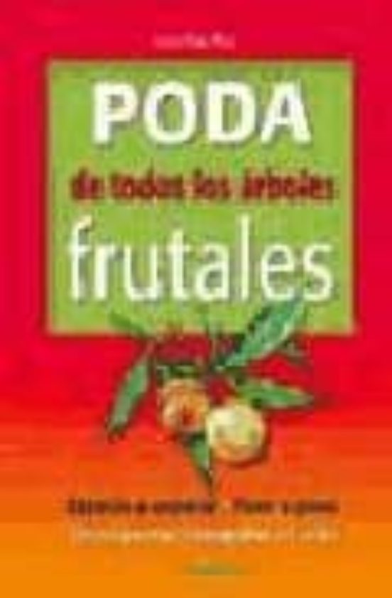 Poda De Todos Los Arboles Frutales