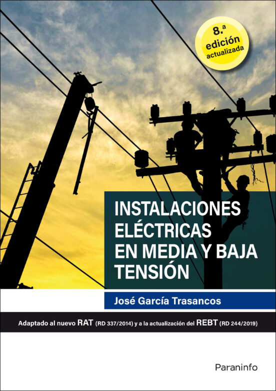 Instalaciones Electricas En Media Y Baja Tension