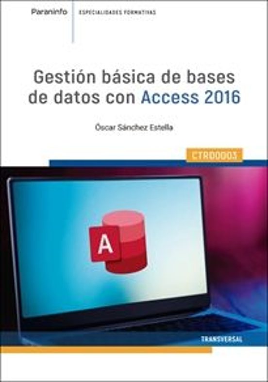 CTRD0003 Gestión Básica De Bases De Datos Con Access 2016