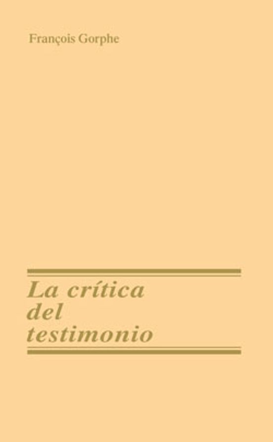 La Critica Del Testimonio