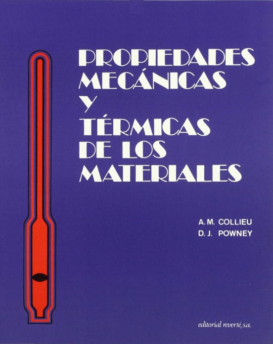 Propiedades Mecanicas Y Termicas De Los Materiales
