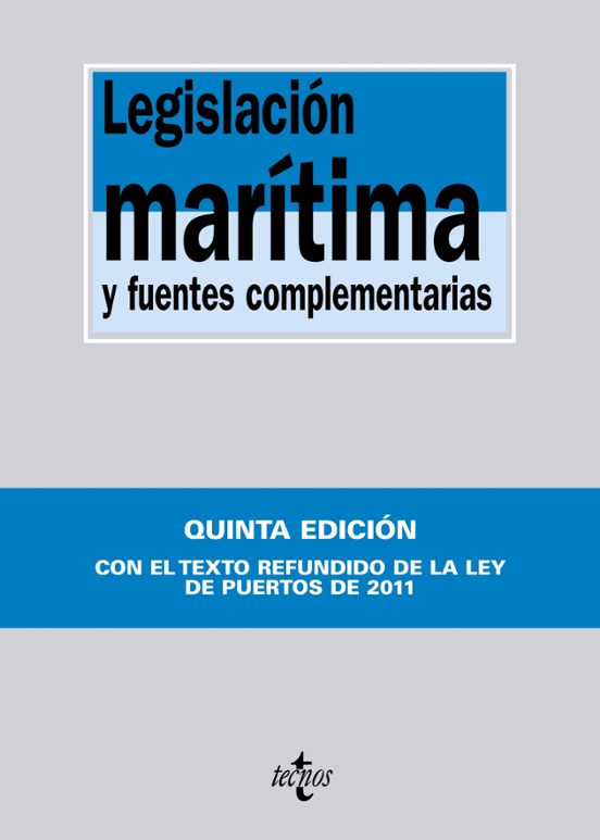 Legislación Marítima Y Fuentes Complementarias