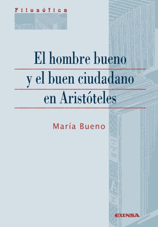 Hombre Bueno Y El Buen Ciudadano En Aristoteles