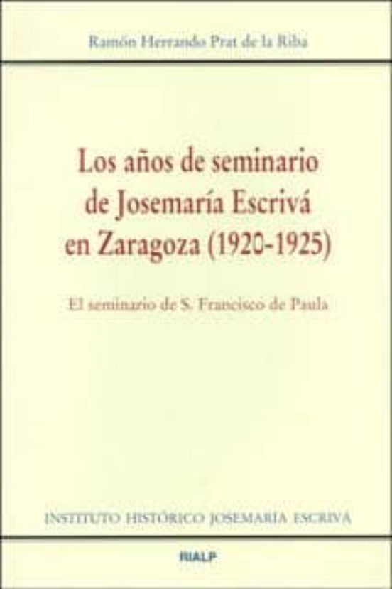 Los años de seminario de Josemaría Escrivá en Zaragoza