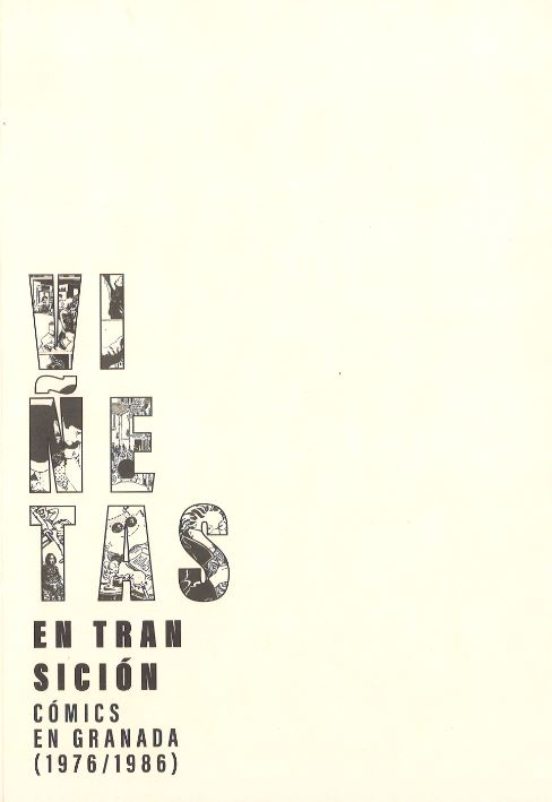 Viñetas En Transicion: Comics En Granada