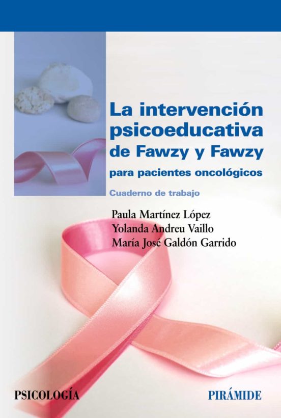 La Intervención Psicoeducativa De Fawzy Y Fawzy Para Pacientes Oncológicos