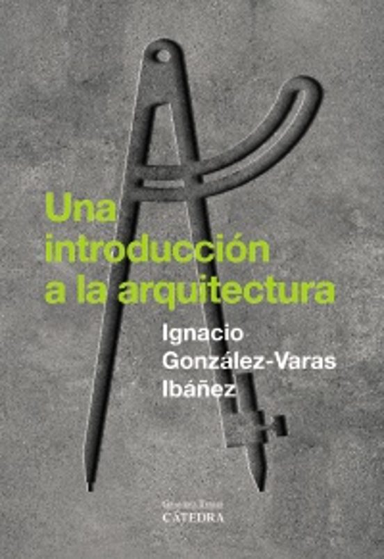 Una Introducción A La Arquitectura