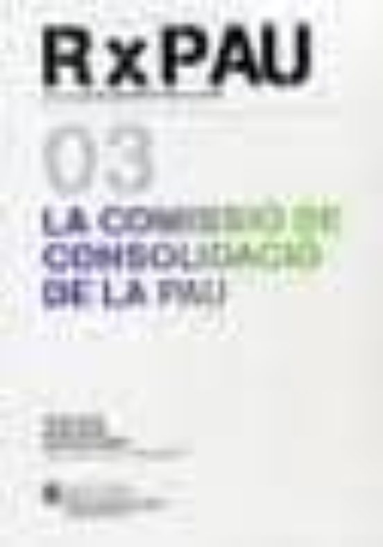 Rxpau 3. La Comissio De Consolidacio De La Pau