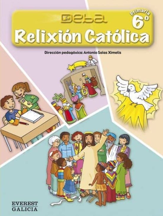Relixion Catolica 6º Primaria. Proxecto Deba