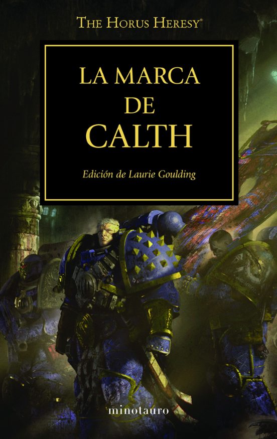 La Herejia De Horus 25: La Marca De Calth