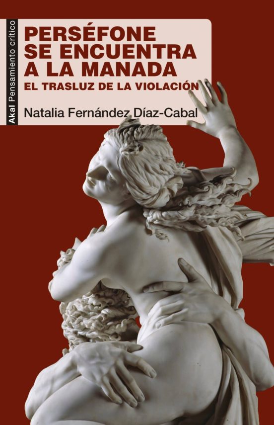 Persefone Se Encuentra a la Manada: Una Historia Cultural e Ideologica