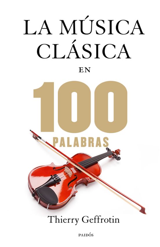 Las 100 Palabras De La Musica Clasica