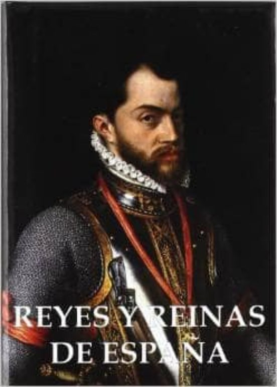Reyes Y Reinas De España