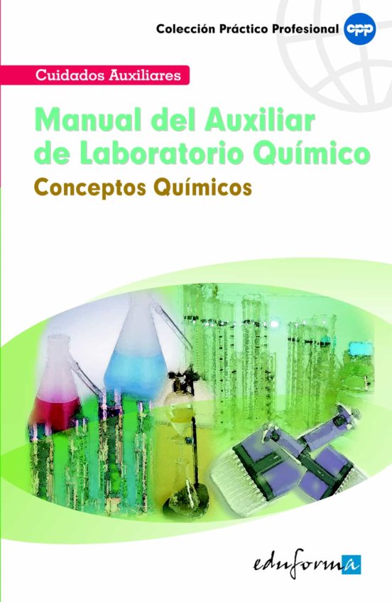 Manual Del Auxiliar De Laboratorio Químico: Conceptos Químicos