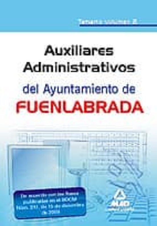 Auxiliares Administrativos Del Ayuntamiento De Fuenlabrada. Temario Vol.Ii