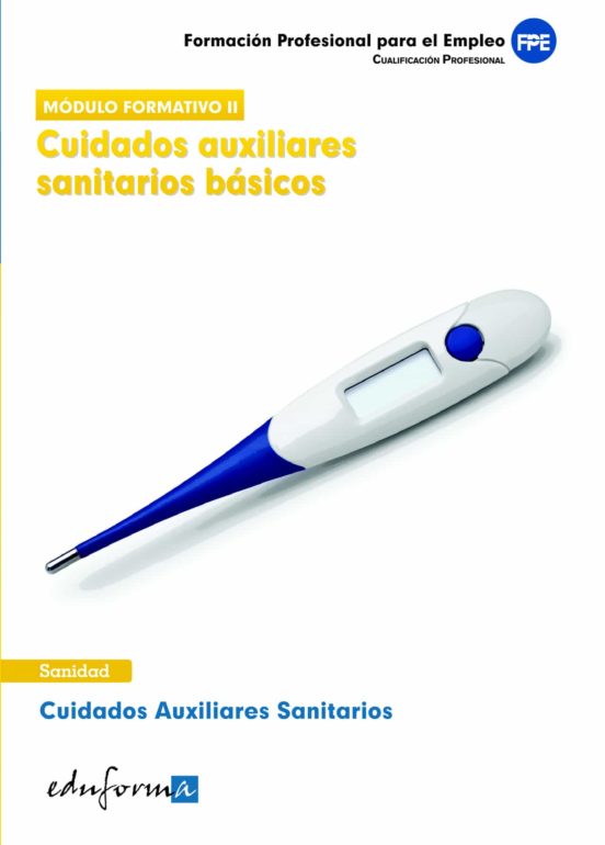 Modulo Formativo 2: Cuidados Auxiliares Sanitarios Basicos. Cuali Fica