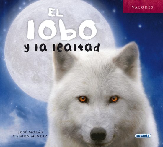 El Lobo Y La Lealtad