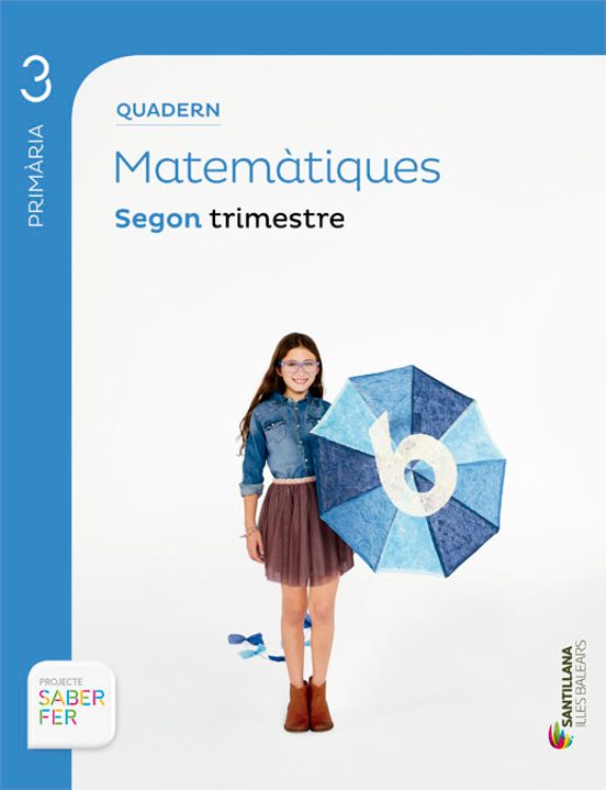 Quadern Matematiques Projecte Saber Fer 3º Primaria 2º Trimestre Edic