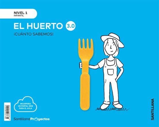 El Huerto Nivell 1 Infantil 3 Años Serie Cuanto Sabemos 3.0 Ed 2019 Ca