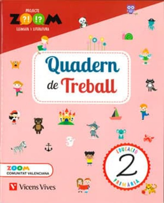 Llengua 2º Educacion Primaria Quadern Treball Projecte Zoom Ed 2018 Va