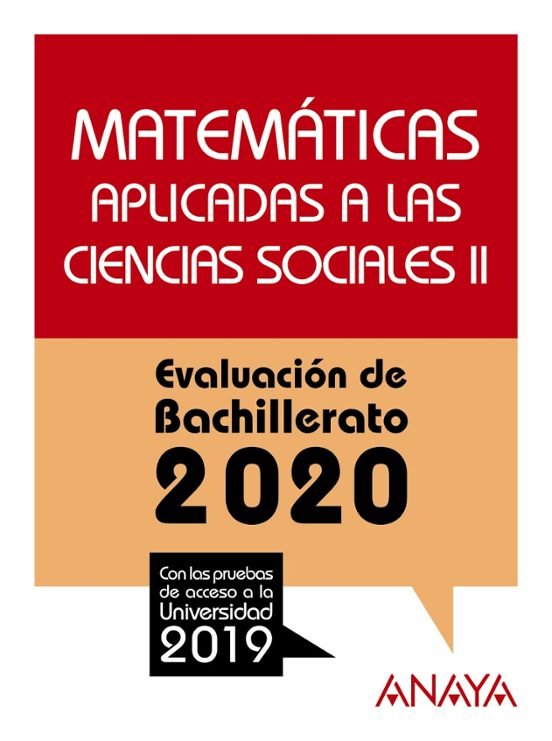 Matematicas Aplicadas A Las Ciencias Sociales Ii: Evaluacion De Bachil