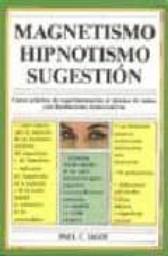 Magnetismo Hipnotismo Y Sugestion