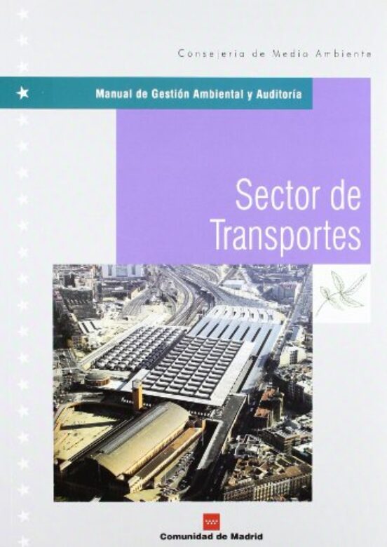 Manual De Gestion Ambiental Y Auditoria: Sector De Transportes